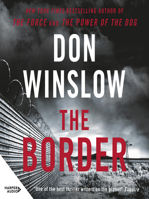 Title details for The Border by Don Winslow - Available